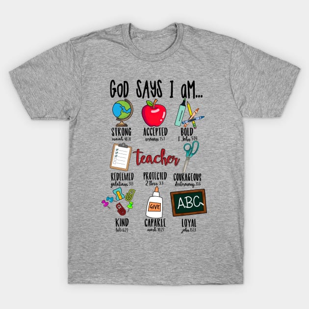 God Says I Am Teacher T-Shirt by Customprint